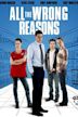 All the Wrong Reasons (film)