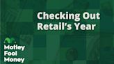 Retail's Year in Review