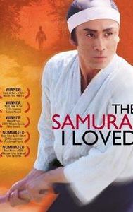 The Samurai I Loved