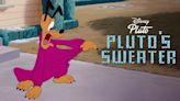 Pluto’s Sweater: Where to Watch & Stream Online