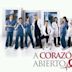 A corazón abierto (Mexican TV series)