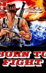 Born to Fight (1989 film)