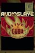 Audioslave: Live in Cuba