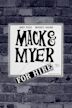 Mack & Myer for Hire