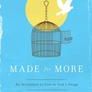 Made for More: An Invitation to Live in God's Image