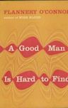 A Good Man Is Hard to Find and Other Stories