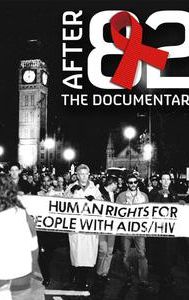 After 82: The Untold Story of the AIDS Crisis in the UK