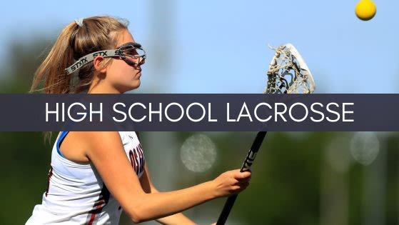 CIF-SS girls lacrosse playoffs preview and schedule