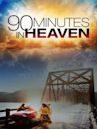 90 Minutes in Heaven