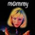 Mommy (1995 film)