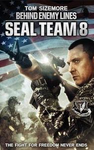 Seal Team Eight: Behind Enemy Lines