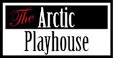 The Arctic Playhouse