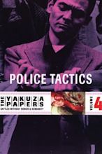 The Yakuza Papers 4: Police Tactics