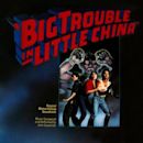 Big Trouble in Little China [Original Soundtrack]