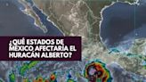 ¿Cuáles son los 6 estados de México que corren riesgo por la llegada del Huracán Alberto este 2024?