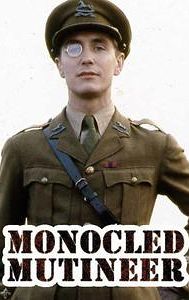 The Monocled Mutineer