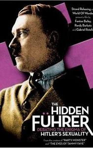 The Hidden Führer: Debating the Enigma of Hitler's Sexuality