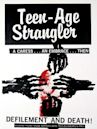 Teen-Age Strangler