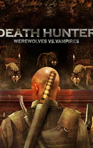 Death Hunter: Werewolves vs. Vampires