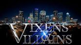 Vixens & Villains | Crime