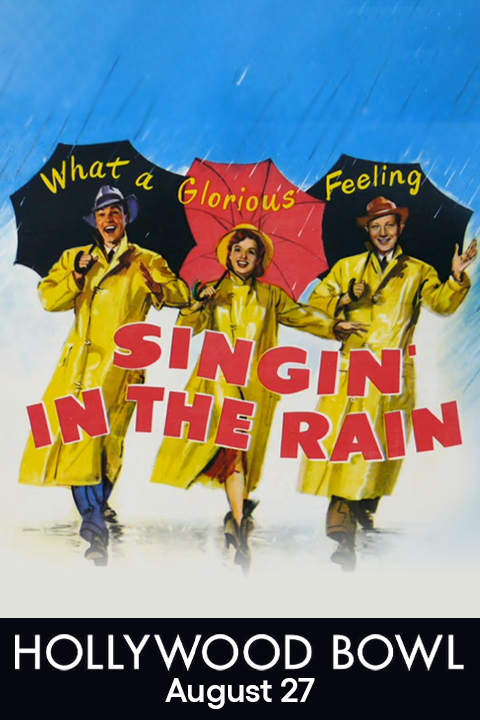 Singin' in the Rain in Concert in Los Angeles at Hollywood Bowl 2024