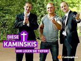 Diese Kaminskis - Wir legen Sie tiefer!