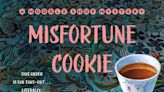 ‘Misfortune Cookie’ contains a slip of mystery | Book Talk