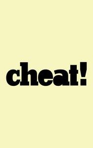 Cheat!