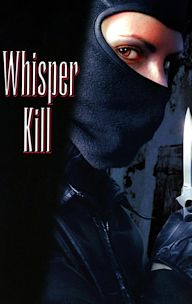 A Whisper Kills