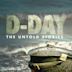 D-Day The Untold Stories