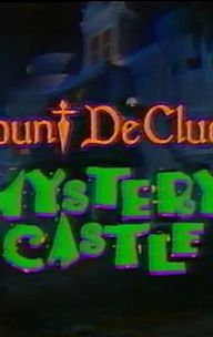 Count DeClues' Mystery Castle