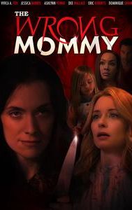 The Wrong Mommy