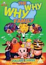 The Why Why Family