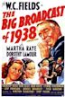 Big Broadcast of 1938