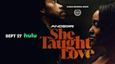 The Arsema Thomas & Darrell Britt-Gibson-Led ‘She Taught Love’ Sets Hulu Premiere