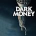 Dark Money (film)
