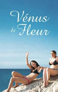 Venus and Fleur