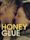 Honeyglue