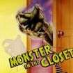 Monster in the Closet