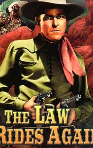 The Law Rides Again