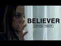 BELIEVER Trailer Teases a Cult Mystery and Psychological Spiraling