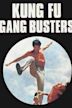Kung Fu Gangbusters