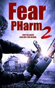 Fear PHarm 2