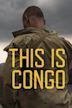 This Is Congo