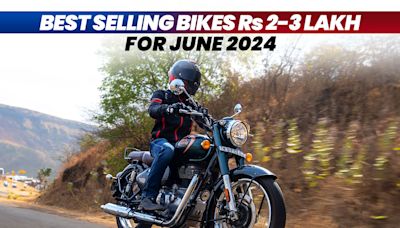... In India, Priced Between Rs 2-3 Lakh, In June 2024: Royal Enfield Classic 350, Royal Enfield Meteor 350, Royal Enfield Himalayan...