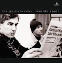 Worlds Apart (The Go-Betweens EP)