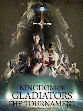 Kingdom of Gladiators: The Tournament