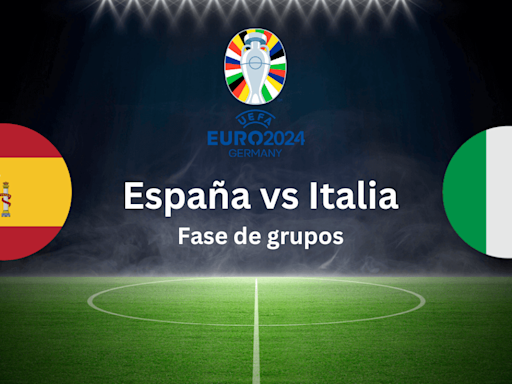 Pronóstico España vs Italia 20/06 Fase Grupos Euro 2024