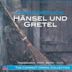 Humperdinck: Hänsel und Gretel