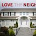 Love Thy Neighbor (2006 film)